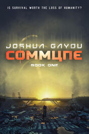 Joshua Gayou: Commune: Book One