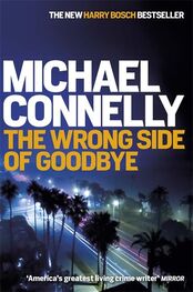 Michael Connelly: The Wrong Side of Goodbye