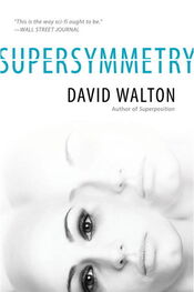 David Walton: Supersymmetry