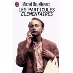 Michel Houellebecq Les particules élémentaires Prologue Ce livre est avant - фото 1