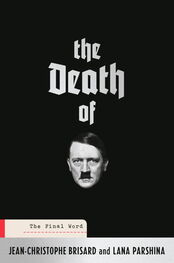 Jean-Christophe Brisard: The Death of Hitler: The Final Word