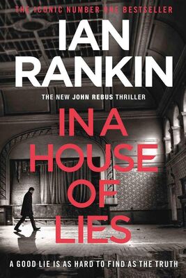 Иэн Рэнкин In a House of Lies