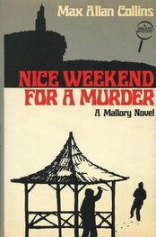 Max Collins: Nice Weekend for a Murder