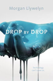 Морган Лливелин: Drop by Drop