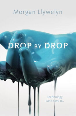 Морган Лливелин Drop by Drop