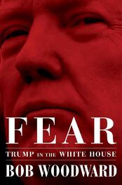 Bob Woodward: Fear: Trump in the White House