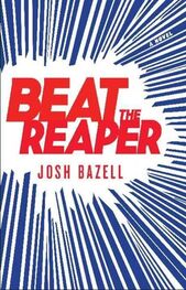 Josh Bazell: Beat the Reaper: A Novel