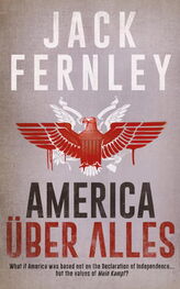 Jack Fernley: America Über Alles