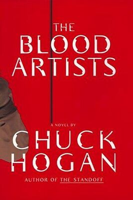 Чак Хоган The Blood Artists