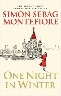 Simon Montefiore One Night in Winter