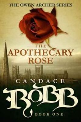 Кэндис Робб The Apothecary Rose