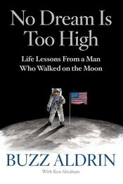 Buzz Aldrin: No Dream Is Too High
