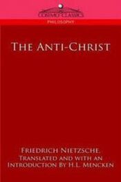 Фридрих Ницше: The Antichrist