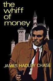 James Chase: The Whiff of Money