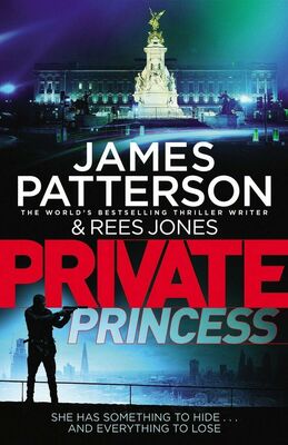 Джеймс Паттерсон Private Princess