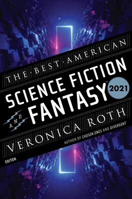 Кейт Эллиот The Best American Science Fiction and Fantasy 2021