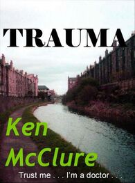 Ken McClure: Trauma