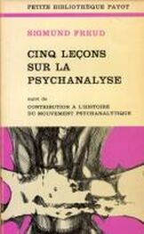 Sigmund Freud: Cinq leçons sur la psychanalyse