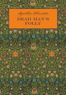 Agatha Christie Причуда мертвеца / Dead Man's Folly. Книга для чтения на английском языке
