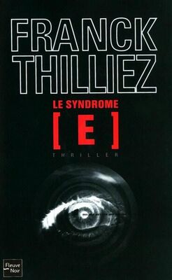 Franck Thilliez Le syndrome E