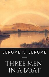 Jerome Jerome: Jerome K. Jerome: The Men in a Boat