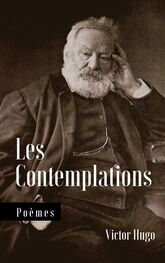 Victor Hugo: Les Contemplations, livres I à VI