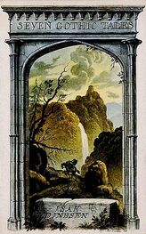 Isak Dinesen: Seven Gothic Tales