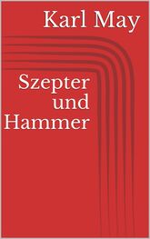 Karl May: Szepter und Hammer