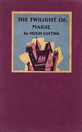 Hugh Lofting: The Twilight of Magic