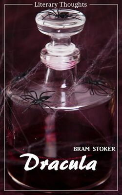 Bram Stoker Dracula (Bram Stoker) (Literary Thoughts Edition)