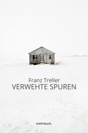 Franz Treller: Verwehte Spuren