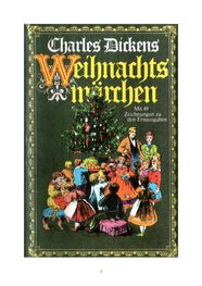 Charles Dickens: Weihnachtsmärchen