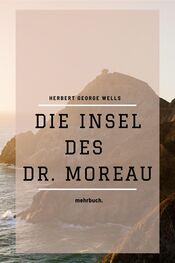 H. Wells: Die Insel des Dr. Moreau
