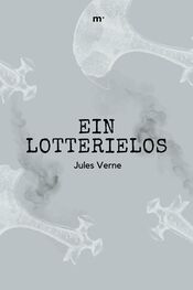 Jules Verne: Ein Lotterielos