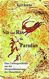 Karl Reiche: Sia und Ras im Paradies