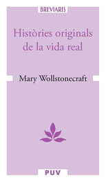 Mary Wollstonecraft: Històries originals de la vida real