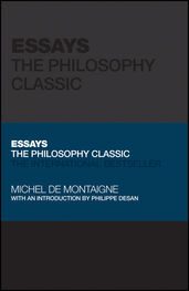 Michel de Montaigne: Essays