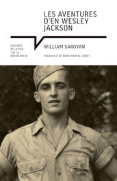 William Saroyan: Les aventures d'en Wesley Jackson