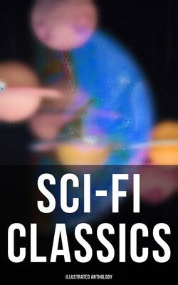 Damon Knight Sci-Fi Classics: Illustrated Anthology