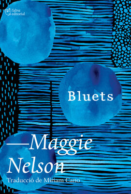 Maggie Nelson Bluets