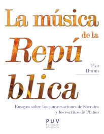 Eva Brann: La música de la República
