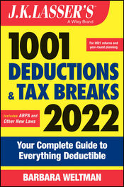 Barbara Weltman: J.K. Lasser's 1001 Deductions and Tax Breaks 2022