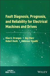 Abdenour Soualhi: Fault Diagnosis, Prognosis, and Reliability for Electrical Machines and Drives