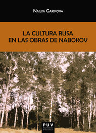 Nailya Garipova: La cultura rusa en las obras de Nabokov