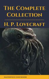 H. Lovecraft: H. P. Lovecraft: The Complete Fiction