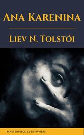 Liev N. Tolstói: Ana Karenina