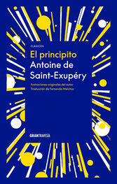 Antoine Saint-exupery: El principito (con ilustraciones originales del autor)