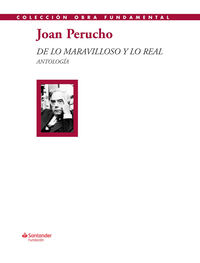Joan Perucho: De lo maravilloso y lo real