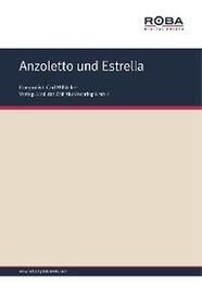F. Zell: Anzoletto und Estrella