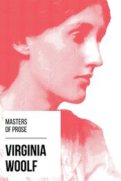 Virginia Woolf: Masters of Prose - Virginia Woolf